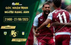 fb88-soi kèo Burnley vs Aston Villa