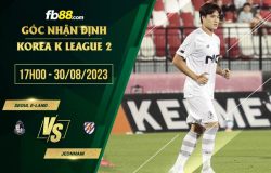 fb88-soi kèo Seoul E-Land vs Jeonnam