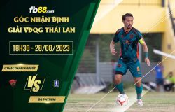 fb88-soi kèo Uthai Thani Forest vs BG Pathum