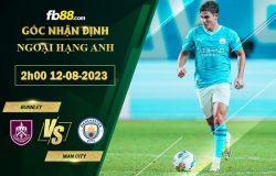 Fb88 soi kèo trận đấu Burnley vs Man City