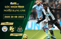 Fb88 soi kèo trận đấu Man City vs Newcastle