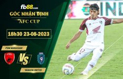 Fb88 soi kèo trận đấu PSM Makassar vs Yangon United