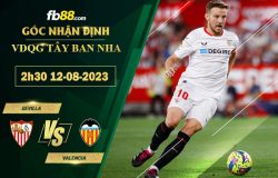 Fb88 soi kèo trận đấu Sevilla vs Valencia