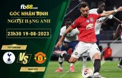 Fb88 soi kèo trận đấu Tottenham vs Man Utd