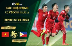 Fb88 soi kèo trận đấu U23 Việt Nam vs U23 Philppines