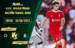 fb88-soi kèo Wolves vs Liverpool