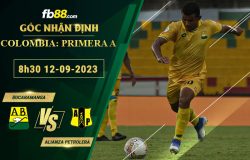 Fb88 soi kèo trận đấu Atletico Bucaramanga vs Alianza Petrolera