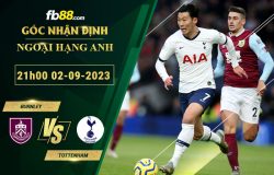 Fb88 soi kèo trận đấu Burnley vs Tottenham