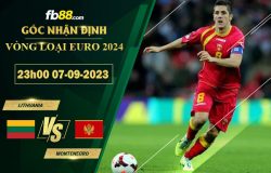 Fb88 soi kèo trận đấu Lithuania vs Montenegro
