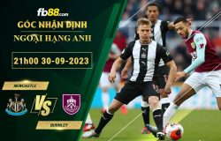 Fb88 soi kèo trận đấu Newcastle vs Burnley