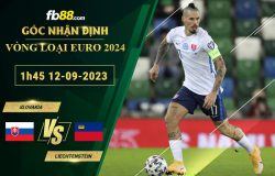 Fb88 soi kèo trận đấu Slovakia vs Liechtenstein