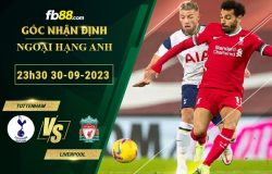 Fb88 soi kèo trận đấu Tottenham vs Liverpool