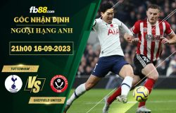 Fb88 soi kèo trận đấu Tottenham vs Sheffield United