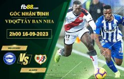 Fb88 soi kèo trận đấu Vallecano vs Alaves