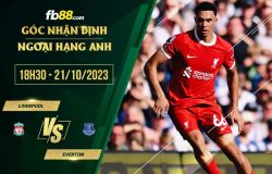 fb88-soi kèo Liverpool vs Everton