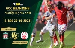 Fb88 soi kèo trận đấu Liverpool vs Nottingham Forest