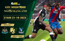 Fb88 soi kèo trận đấu Newcastle vs Crystal Palace