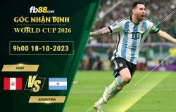 Fb88 soi kèo trận đấu Peru vs Argentina