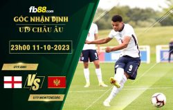 Fb88 soi kèo trận đấu U19 Anh vs U19 Montenegro