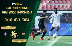 fb88-soi kèo Arema Malang vs Dewa United