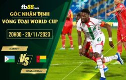 fb88-soi kèo Djibouti vs Guinea Bissau