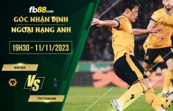 fb88-soi kèo Wolves vs Tottenham