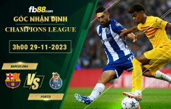 Fb88 soi kèo trận đấu Barcelona vs Porto