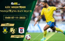 Fb88 soi kèo trận đấu Brondby vs Aarhus AGF