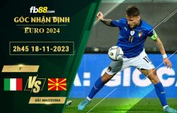 Fb88 soi kèo trận đấu Ý vs Bắc Macedonia