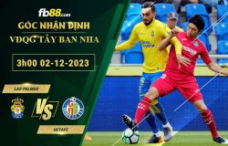 Fb88 soi kèo trận đấu Las Palmas vs Getafe