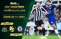 Fb88 soi kèo trận đấu Newcastle vs Chelsea