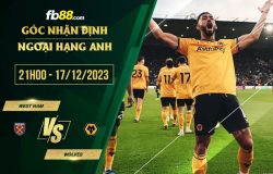 fb88-soi kèo West Ham vs Wolves