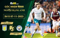 Fb88 soi kèo trận đấu Aston Villa vs Man City