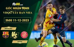 Fb88 soi kèo trận đấu Barcelona vs Girona