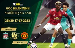 Fb88 soi kèo trận đấu Liverpool vs Man Utd