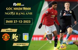 Fb88 soi kèo trận đấu Man Utd vs Aston Villa