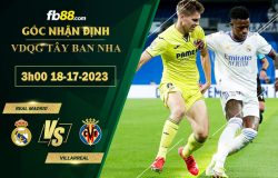 Fb88 soi kèo trận đấu Real Madrid vs Villarreal