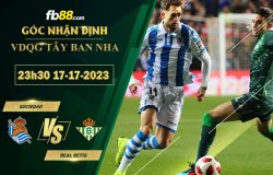 Fb88 soi kèo trận đấu Sociedad vs Real Betis