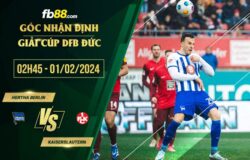 fb88-soi kèo Hertha Berlin vs Kaiserslautern