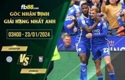 fb88-soi kèo Leicester vs Ipswich