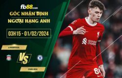 fb88-soi kèo Liverpool vs Chelsea