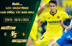 fb88-chi tiết kèo trận đấu Villarreal vs Mallorca