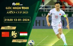 Fb88 soi kèo trận đấu Trung Quốc vs Tajikistan