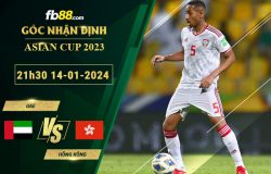 fb88-bang-keo-tran-dau-UAE-vs-Hong-Kong-14-01-2024