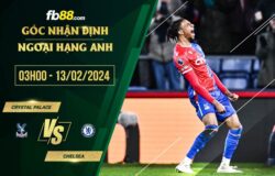 fb88-soi kèo Crystal Palace vs Chelsea