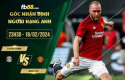 fb88-soi kèo Luton Town vs Man Utd