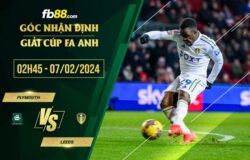 fb88-soi kèo Plymouth vs Leeds