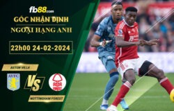 Fb88 soi kèo trận đấu Aston Villa vs Nottingham Forest