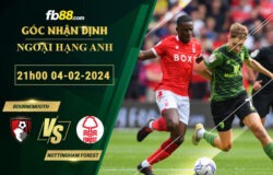 Fb88 soi kèo trận đấu Bournemouth vs Nottingham Forest