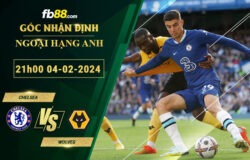 Fb88 soi kèo trận đấu Chelsea vs Wolves